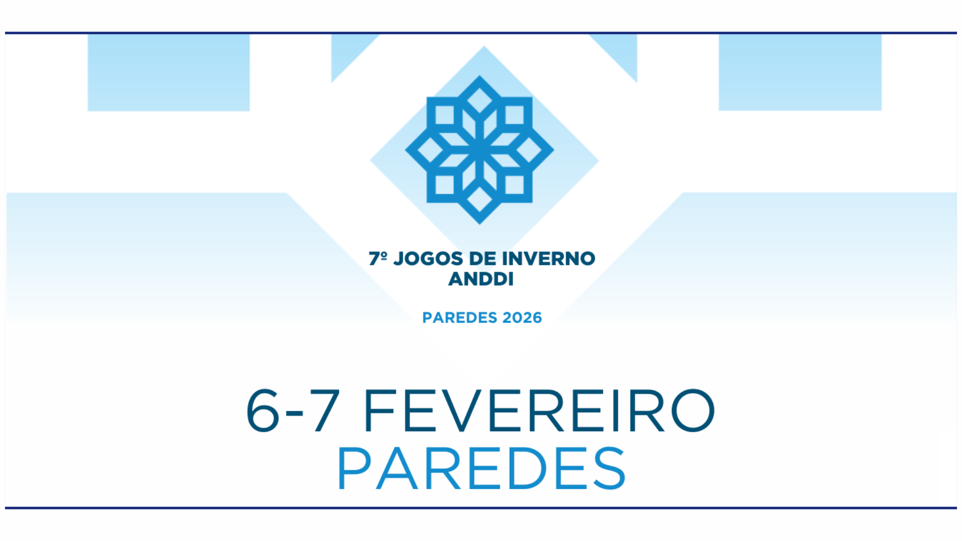 Paredes acolhe os 7ºs Jogos de Inverno ANDDI Portugal em fevereiro